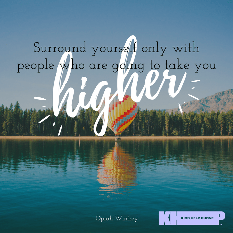 surround yourself only with people who are going to take you higher